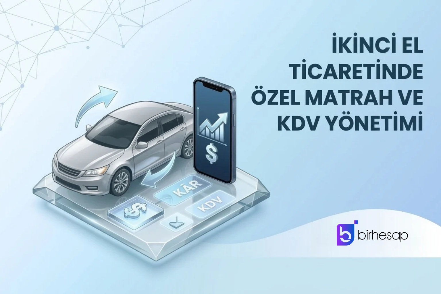 İkinci el ticaretinde özel matrah ve KDV uygulaması